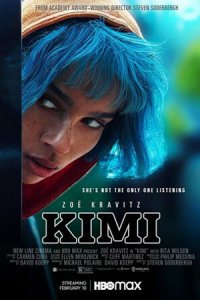 Кими (2022) смотреть онлайн