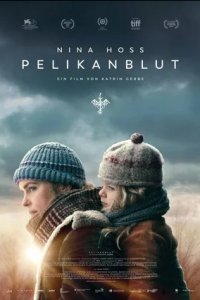 Кровь пеликана (2019) смотреть онлайн