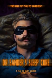 Сонная терапия доктора Сандера (2024) смотреть онлайн